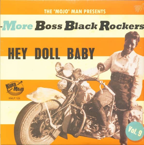 More Boss Black Rockers Vol.9 - Hey Doll Baby (LP+CD)