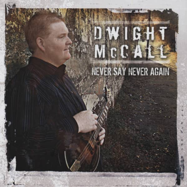 Mccall, Dwight Never Say Never Again