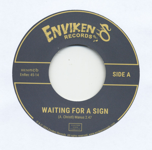 Waiting For A Sign - I’m Her Man (7inch, 45rpm, EP, PS)