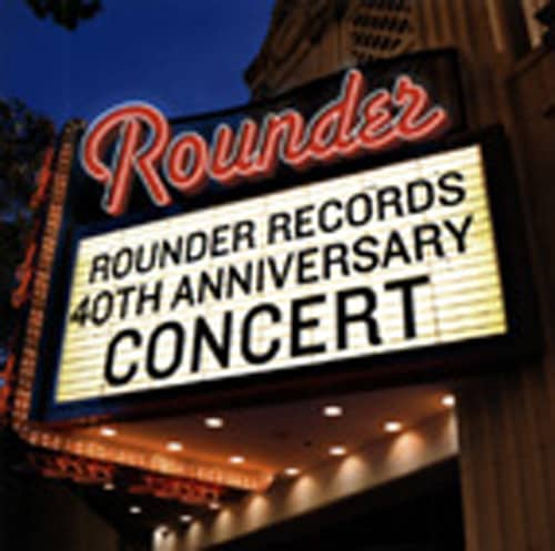 Rounder Records' 40th Anniversary Concert (CD)