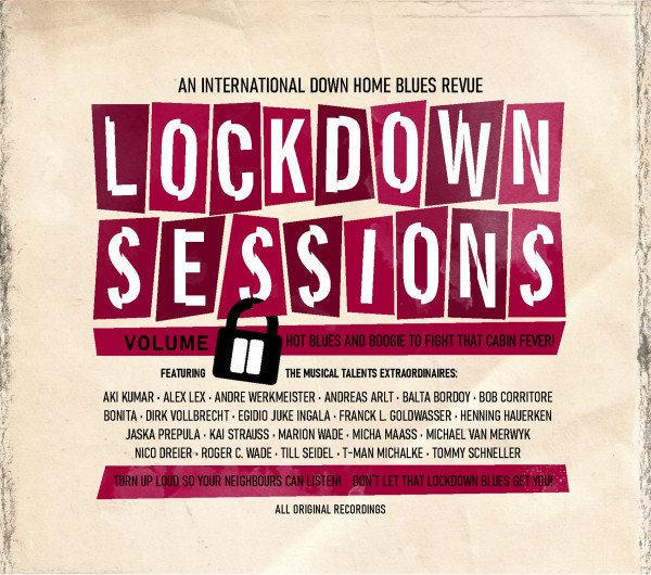 Lockdown Sessions Vol.2 - An International Down Home Blues Revue (2-CD) Lockdown Sessions Vol.2 - An International Down Home Blues Revue (2-CD)