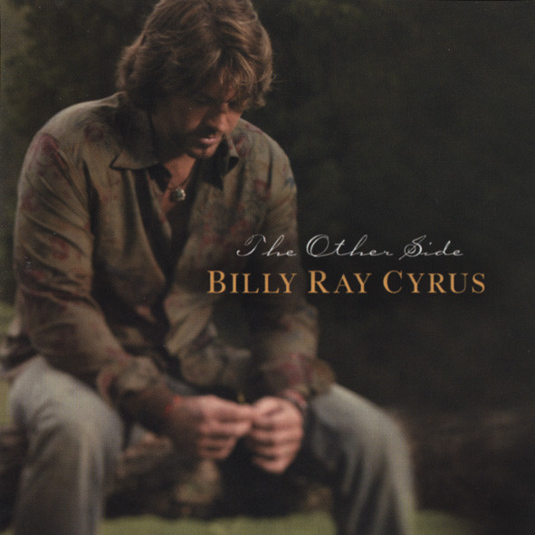 Cyrus, Billy Ray The Other Side Cyrus, Billy Ray The Other Side