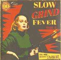 Aperçu: Slow Grind Fever Vol.5 (LP) Aperçu: Slow Grind Fever Vol.5 (LP)