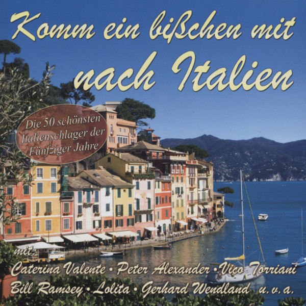 Komm ein bisschen mit nach Italien (2-CD) Komm ein bisschen mit nach Italien (2-CD)