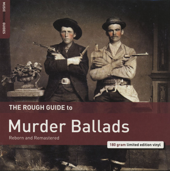 The Rough Guide To Murder Ballards (LP, 180g Vinyl, Ltd.) The Rough Guide To Murder Ballards (LP, 180g Vinyl, Ltd.)