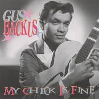 Aperçu: Backus, Gus My Chick Is Fine Aperçu: Backus, Gus My Chick Is Fine