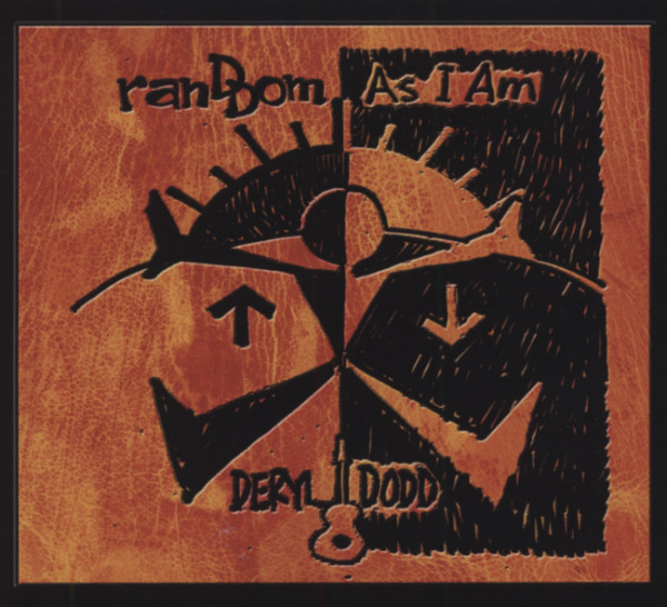 Dodd, Deryl Random As I Am (2011)