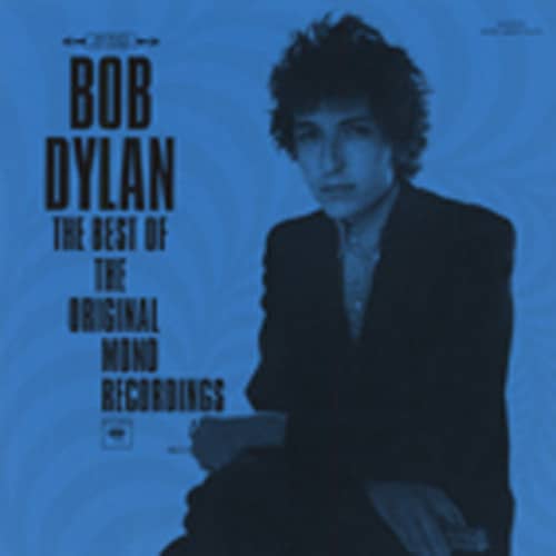 Dylan, Bob Best Of The Original Mono Recordings...plus Dylan, Bob Best Of The Original Mono Recordings...plus