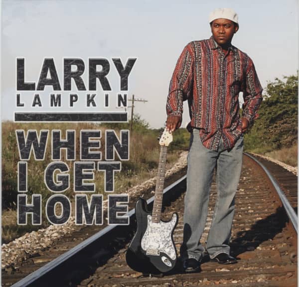 Lampkin, Larry When I Get Home