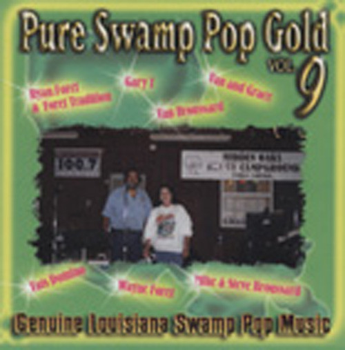 Vol.9, Pure Swamp Pop Gold Vol.9, Pure Swamp Pop Gold