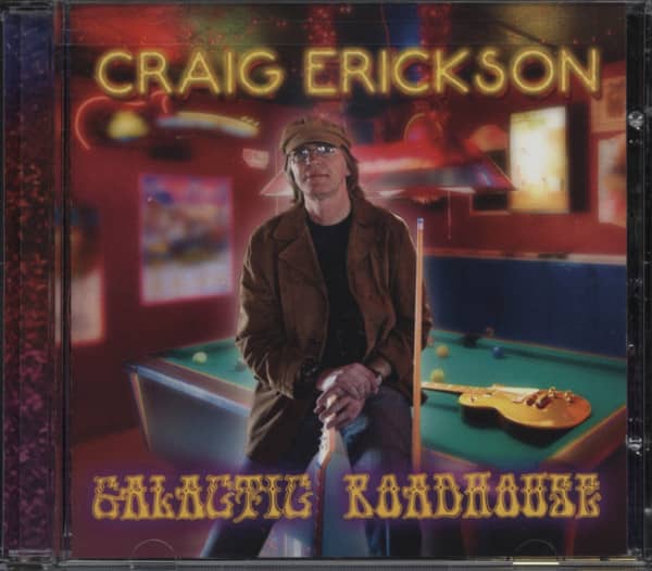 Erickson, Craig Galactic Roadhouse
