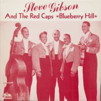 Aperçu: Steve Gibson & The Red Caps - Blueberry Hill (LP) Aperçu: Steve Gibson & The Red Caps - Blueberry Hill (LP)