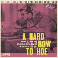 Aperçu: A Hard Row To Hoe, Vol.1 - Dark And Moody Rhythm And Blues Popcorn Style (LP) Aperçu: A Hard Row To Hoe, Vol.1 - Dark And Moody Rhythm And Blues Popcorn Style (LP)
