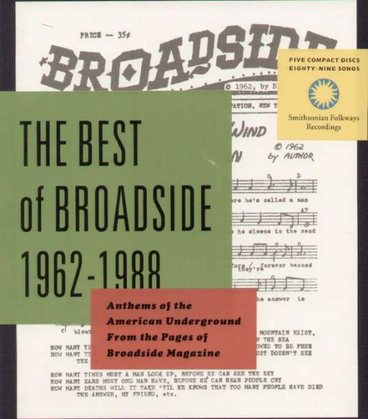 The Best of Broadside 1962-1988: Anthems of the American Underground from the Pages of Broadside Magazine (5-CD) The Best of Broadside 1962-1988: Anthems of the American Underground from the Pages of Broadside Magazine (5-CD)