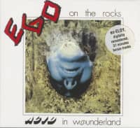 Aperçu: EGO On The Rocks - ACID In Wounderland (CD) Aperçu: EGO On The Rocks - ACID In Wounderland (CD)
