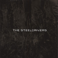 Aperçu: The Steeldrivers (CD) Aperçu: The Steeldrivers (CD)
