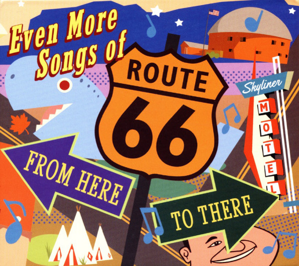 Va Even More Songs Of Route 66: From here To The Va Even More Songs Of Route 66: From here To The