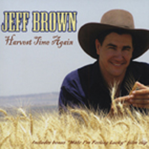 Brown, Jeff Harvest Time Again (incl.bonus DVD) Brown, Jeff Harvest Time Again (incl.bonus DVD)