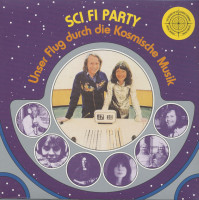 Aperçu: Sci Fi Party - Unser Flug durch die kosmische Musik (LP) Aperçu: Sci Fi Party - Unser Flug durch die kosmische Musik (LP)
