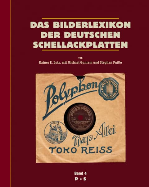 Das Bilderlexikon der deutschen Schellack-Schallplatten (5 Bände) - The German Record Label Book