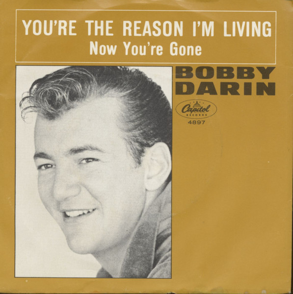 You're The Reason I'm Living - Now You're Gone (7inch, 45rpm, PS) You're The Reason I'm Living - Now You're Gone (7inch, 45rpm, PS)