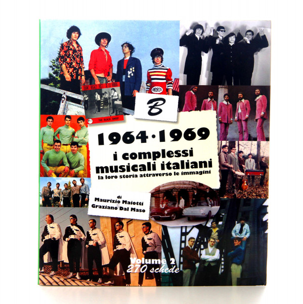 I Complessi Musicali Italiani 1964-1969 Vol.2 B I Complessi Musicali Italiani 1964-1969 Vol.2 B