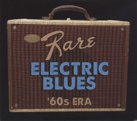 Aperçu: Super Rare Electric Blues - '60s Era (2-CD) Aperçu: Super Rare Electric Blues - '60s Era (2-CD)