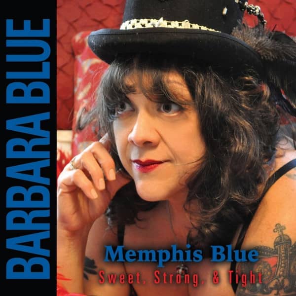Memphis Blue: Sweet Strong & Tight