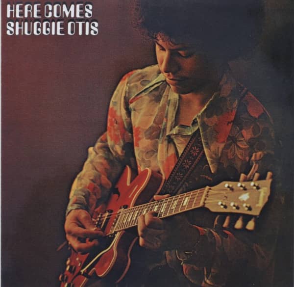 Otis, Shuggie Here Comes Shuggie Otis Otis, Shuggie Here Comes Shuggie Otis