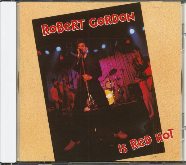 Robert Gordon Is Red Hot (CD)