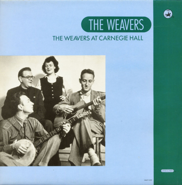 The Weavers At Carnegie Hall (LP) The Weavers At Carnegie Hall (LP)