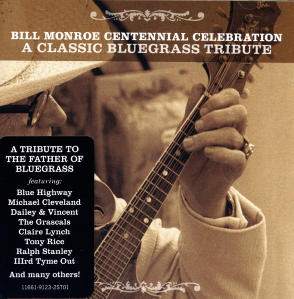 Va Bill Monroe Centennial Celebration (2-CD) Va Bill Monroe Centennial Celebration (2-CD)