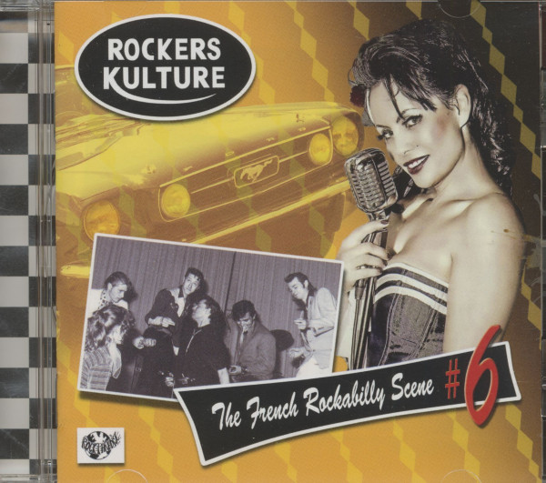 Rockers Kulture - The French Rockabilly Scene Vol.6 (CD) Rockers Kulture - The French Rockabilly Scene Vol.6 (CD)