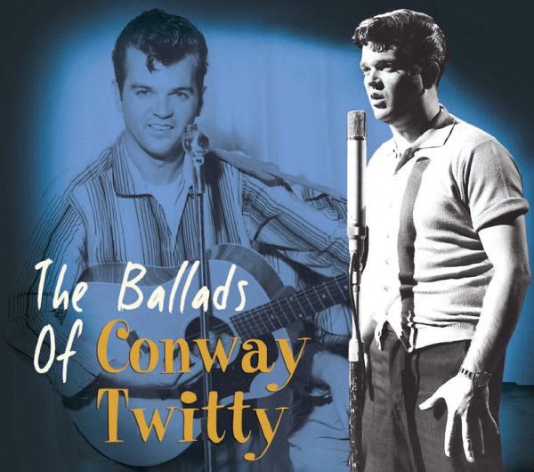 The Ballads of Conway Twitty (CD)