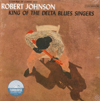 Aperçu: King Of The Delta Blues Singers (LP, Colored Vinyl, Ltd.) Aperçu: King Of The Delta Blues Singers (LP, Colored Vinyl, Ltd.)