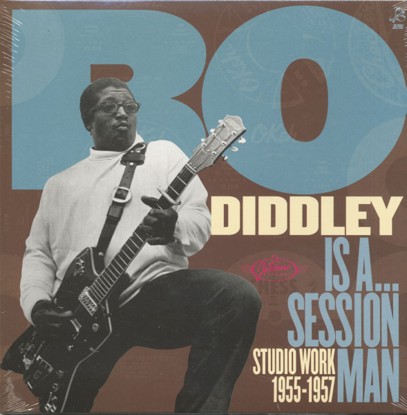 Bo Diddley Is A... Session Man - Studioworks 1955-57 (LP) Bo Diddley Is A... Session Man - Studioworks 1955-57 (LP)