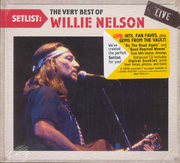 Nelson, Willie Setlist: The Very Best Live Nelson, Willie Setlist: The Very Best Live
