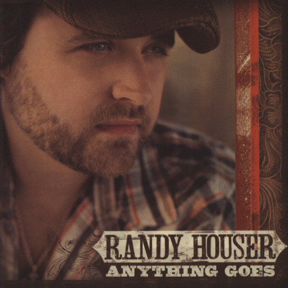 Houser, Randy Anything Goes Houser, Randy Anything Goes