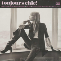Aperçu: Toujours Chic! - Still More French Girl Singers of the 1960s (LP) Aperçu: Toujours Chic! - Still More French Girl Singers of the 1960s (LP)