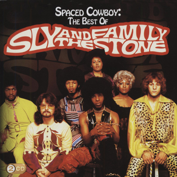 Sly & The Family Stone Spaced Cowboy: The Best Of (2-CD) Sly & The Family Stone Spaced Cowboy: The Best Of (2-CD)