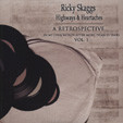 Aperçu: Skaggs, Ricky Highways & Heartaches (& Bonus CD) Aperçu: Skaggs, Ricky Highways & Heartaches (& Bonus CD)