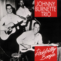 Aperçu: Burnette, Johnny Rockabilly Boogie Aperçu: Burnette, Johnny Rockabilly Boogie