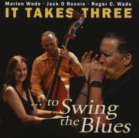 Aperçu: It Takes Three To Swing The Blues (CD) Aperçu: It Takes Three To Swing The Blues (CD)
