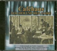 Aperçu: Caféhaus Der 30er Und 40er Jahre (CD) Aperçu: Caféhaus Der 30er Und 40er Jahre (CD)