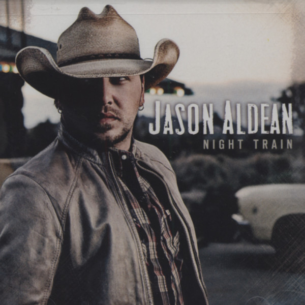 Aldean, Jason Night Train (2012) Aldean, Jason Night Train (2012)