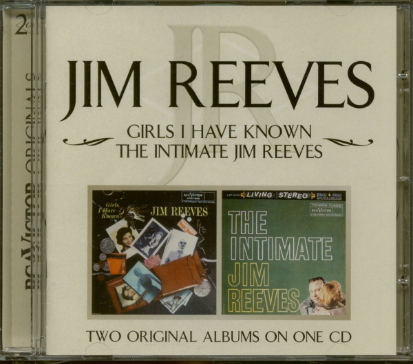 Girls I Have Known - The Intimate Jim Reeves (CD) Girls I Have Known - The Intimate Jim Reeves (CD)