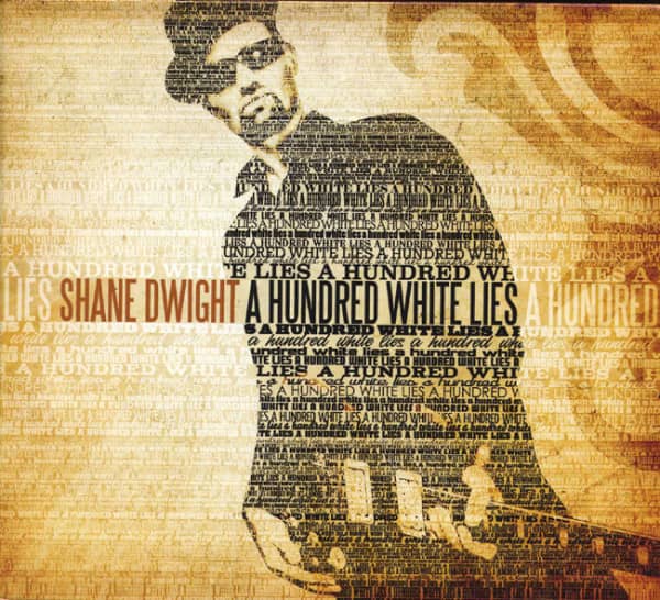 Dwight, Shane Hundred White Lies Dwight, Shane Hundred White Lies