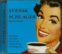 Aperçu: Svensk Schlager - Blue Hawaii (CD) Aperçu: Svensk Schlager - Blue Hawaii (CD)