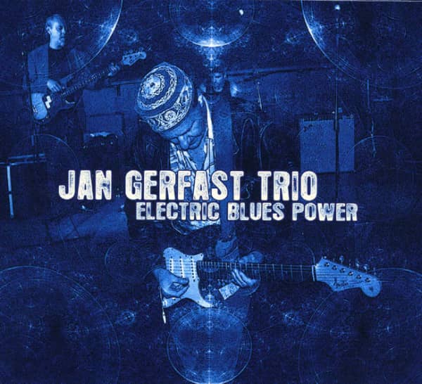 Gerfast Trio, Jan Electric Blues Power
