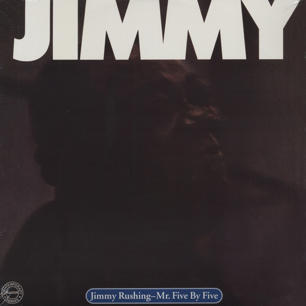 Jimmy Rushing LP: Mr.Five By Five 2-LP - Bear Family Records